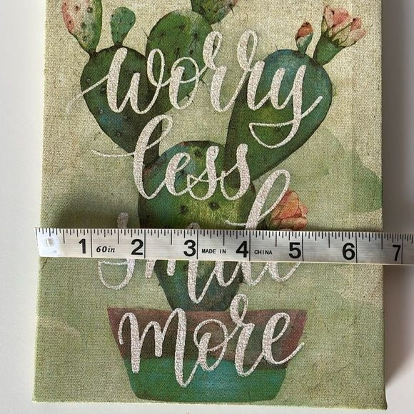 “Worry Less Smile More” Small Printed Canvas w/Green & Pink Cactus Design